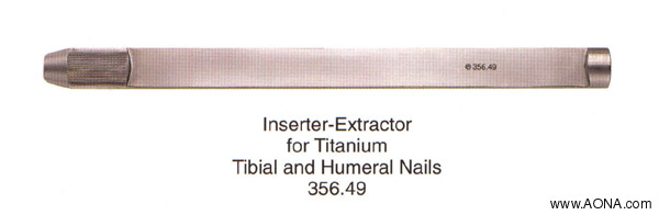 Inserter extractor for titanium tibial and humeral nails